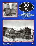 30A - Steam on Stratford Shed in the 1950's by MORRISON, Brian 